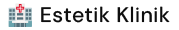 Estetik Klinik Görseli